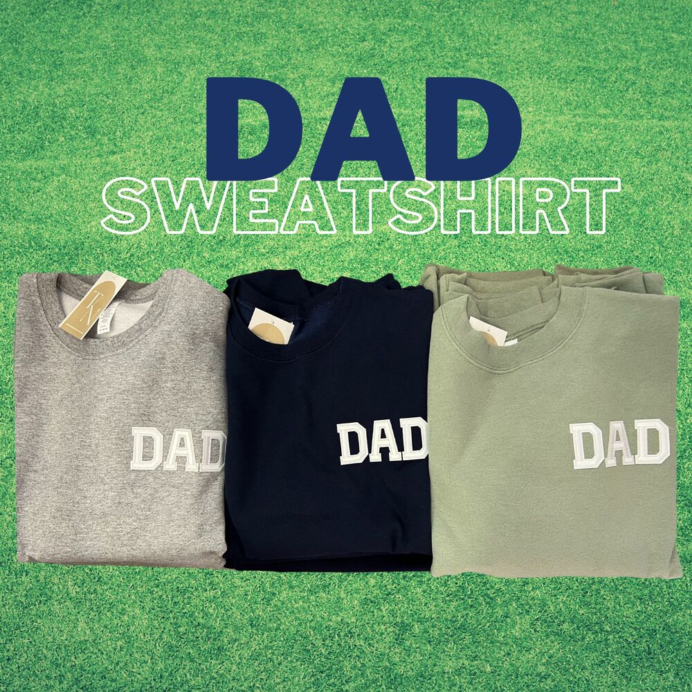 Dad Sweatshirt Gift